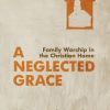 Review of A Neglected Grace by Jason Helopoulos