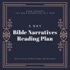 Revision to this week’s Bible Narratives Reading Plan